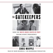 The gatekeepers by Chris Whipple