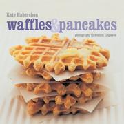 Cover of: Waffles and Pancakes by Kate Habershon