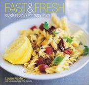 Cover of: Fast & Fresh: Quick Recipes for Busy Lives