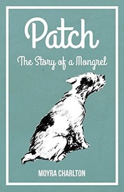 Cover of: Patch - The Story of a Mongrel