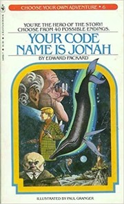 Cover of: Your Code Name is Jonah: Choose Your Own Adventure #6