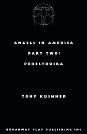 Angels in America, Part Two by Tony Kushner