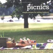 Cover of: Picnics: Simple Recipes For Eating Outdoors