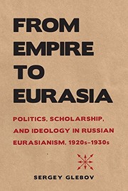From Empire to Eurasia by Sergey Glebov