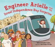 Engineer Arielle and the Israel Independence Day Surprise by Deborah Bodin Cohen