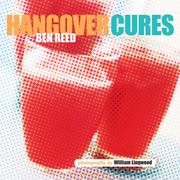 Cover of: Hangover Cures by Ben Reed, Ben Reed