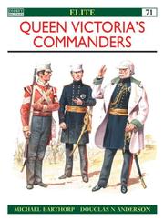 Cover of: Queen Victoria's Commanders by Michael Barthorp