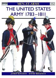 Cover of: The United States Army 1783-1811 by James Kochan