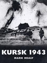 Cover of: Kursk 1943 by Mark Healy