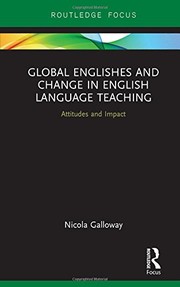 Cover of: Global Englishes and Change in English Language Teaching by Nicola Galloway