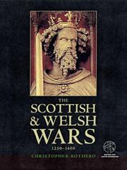 Cover of: The Scottish and Welsh Wars 1250-1400: With visitor information (Trade Editions)