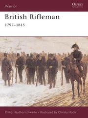 Cover of: British Rifleman 1797-1815 (Warrior) by Philip Haythornthwaite