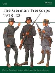 Cover of: The German Freikorps 1918-23 by Carlos Jurado