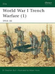 Cover of: World War I Trench Warfare (1): 1914-16 by Stephen Bull
