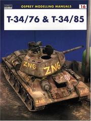 Cover of: T-34/76 & T-34/85 (Modelling Manuals) by Jerry Scutts