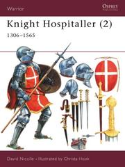 Cover of: Knight Hospitaller (2): 1306-1565 (Warrior) by David Nicolle