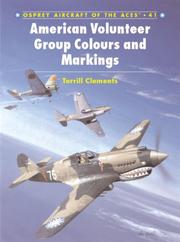 Cover of: American Volunteer Group Colours and Markings | Terrill Clements