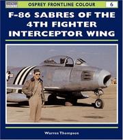 Cover of: F-86 Sabres of the 4th Fighter Interceptor Wing (Frontline Colour) by Warren Thompson