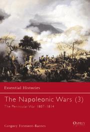 Cover of: The Napoleonic Wars: The Peninsular War 1807-1814 (Essential Histories, No 17)