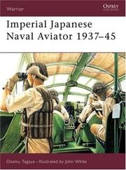 Cover of: Imperial Japanese Naval Aviator 1937-45 (Warrior)