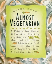 Cover of: Almost vegetarian by Diana Shaw