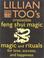Cover of: Lillian Too's Irresistible Feng Shui Magic