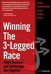 Cover of: Winning the 3-legged race: when business and technology run together