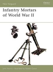 Cover of: Infantry Mortars of World War II