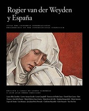 Cover of: Rogier Van Der Weyden and Spain / Rogier Van Der Weyden Y Espana