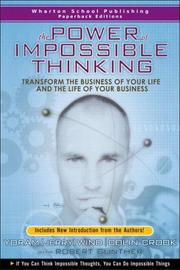 Cover of: The Power of Impossible Thinking: Transform the Business of Your Life and the Life of Your Business (Wharton School Publishing Paperbacks)