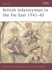 Cover of: British Infantryman in the Far East 1941-45 (Warrior) | Alan Jeffreys