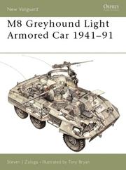 Cover of: M8 Greyhound Light Armored Car 1941-91 by Steve J. Zaloga