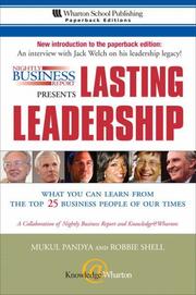 Cover of: Nightly Business Report Presents Lasting Leadership by Mukul Pandya, Robbie Shell, Susan Warner, Sandeep Junnarkar, Jeffrey Brown