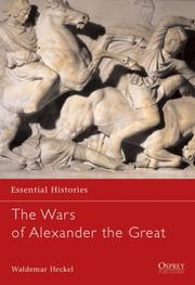 Cover of: The Wars of Alexander the Great by Waldemar Heckel
