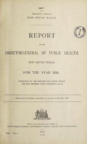 Report of the Director-General of Public Health, New South Wales by New South Wales. Department of Public Health