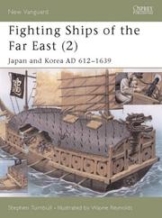 Cover of: Fighting Ships of the Far East (2): Japan and Korea AD 612-1639
