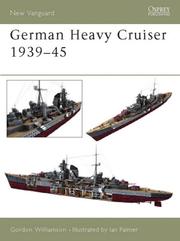 Cover of: German Heavy Cruisers 1939-45 by Gordon Williamson