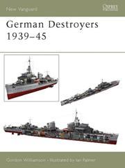 Cover of: German Destroyers 1939-45 by Gordon Williamson