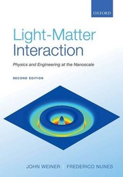 Cover of: Light-Matter Interaction: Physics and Engineering at the Nanoscale