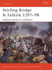 Cover of: Stirling Bridge and Falkirk 1297-98: William Wallace's rebellion (Campaign)