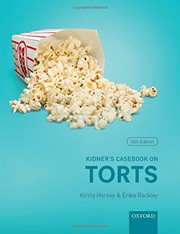 Kidner's Casebook on Torts by Kirsty Horsey, Erika Rackley