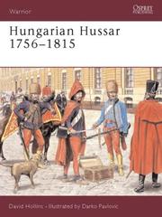 Hungarian Hussar 1756-1815 (Warrior) by David Hollins