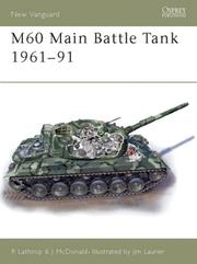 Cover of: M60 Main Battle Tank 1960-1991 (New Vanguard, 85)