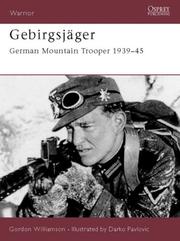Cover of: Gebirgsjäger: German Mountain Trooper 1939-45 (Warrior)