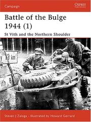 Battle of the Bulge 1944 (1): St Vith and the Northern Shoulder (Campaign) by Steve J. Zaloga