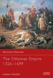 Cover of: The Ottoman Empire 1326-1699 (Essential Histories) by Stephen Turnbull