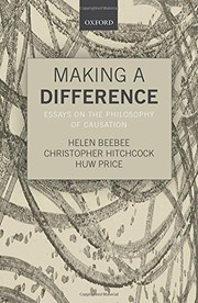 Cover of: Making a Difference: Essays on the Philosophy of Causation