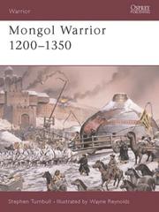 Cover of: Mongol Warrior 1200-1350 (Warrior)