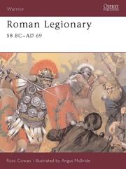 Cover of: Roman Legionary 58 BC-AD 69 by Ross Cowan