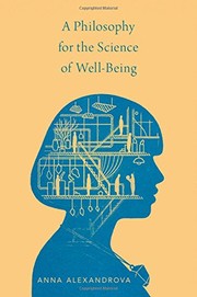 Cover of: A Philosophy for the Science of Well-Being